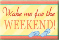 Weekend